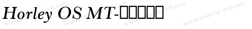 Horley OS MT字体转换